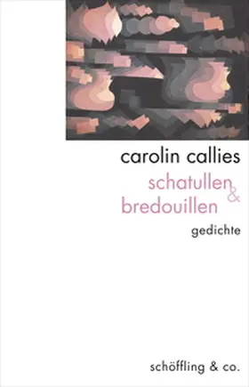 Callies |  schatullen &amp; bredouillen | Buch |  Sack Fachmedien
