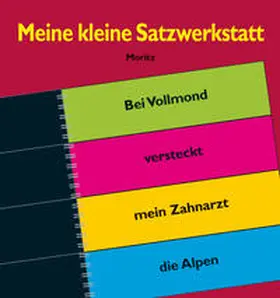  Meine kleine Satzwerkstatt | Buch |  Sack Fachmedien