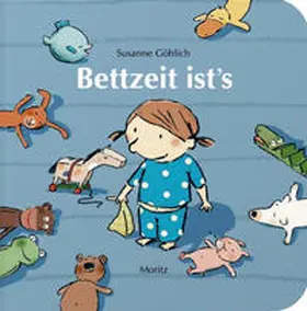 Göhlich |  Bettzeit ist's | Buch |  Sack Fachmedien