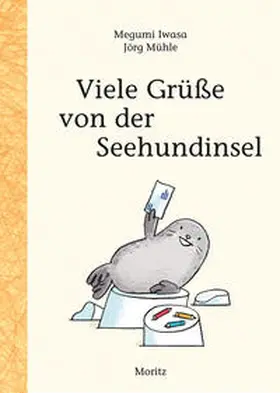 Iwasa |  Viele Grüße von der Seehundinsel | Buch |  Sack Fachmedien