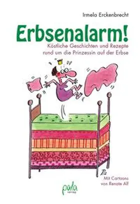 Erckenbrecht | Erbsenalarm! | Buch | 978-3-89566-201-0 | www2.sack.de