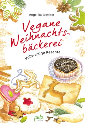 Eckstein |  Vegane Weihnachtsbäckerei | eBook | Sack Fachmedien