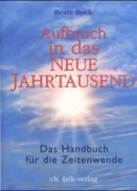 Bock / Rump |  Aufbruch in das neue Jahrtausend | Buch |  Sack Fachmedien