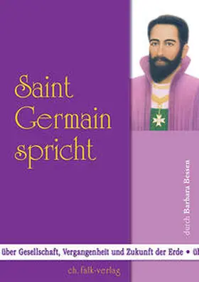 Bessen |  Saint Germain spricht | Buch |  Sack Fachmedien