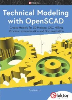 Hanna |  Technical Modeling with OpenSCAD | eBook | Sack Fachmedien