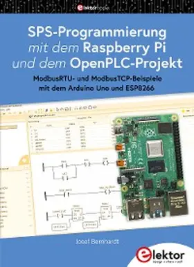 Bernhardt |  SPS-Programmierung mit dem Raspberry Pi und dem OpenPLC-Projekt | eBook | Sack Fachmedien