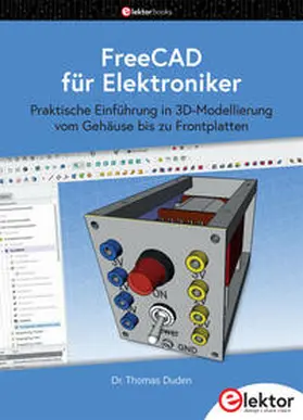 Duden |  FreeCAD für Elektroniker | Buch |  Sack Fachmedien