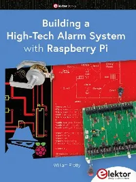 Pretty | Building a High-Tech Alarm System with Raspberry Pi | E-Book | www2.sack.de