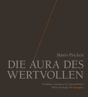 Pricken | Die Aura des Wertvollen | Buch | 978-3-89578-438-5 | sack.de
