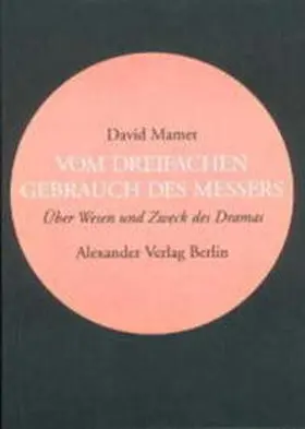 Mamet |  Vom dreifachen Gebrauch des Messers | Buch |  Sack Fachmedien
