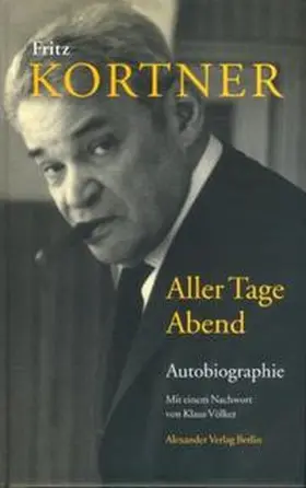 Kortner |  Aller Tage Abend | Buch |  Sack Fachmedien