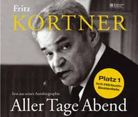 Kortner |  Fritz Kortner liest "Aller Tage Abend" | Sonstiges |  Sack Fachmedien