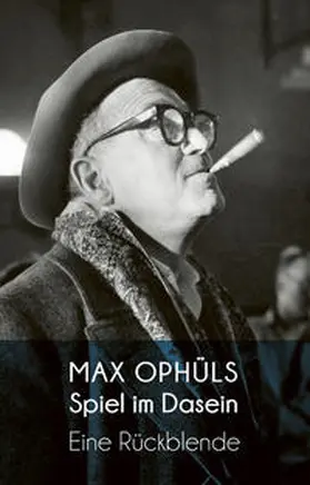 Ophüls / Asper |  Spiel im Dasein | Buch |  Sack Fachmedien