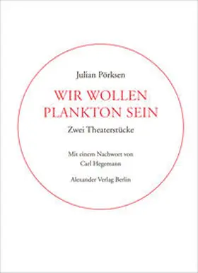 Pörksen |  Wir wollen Plankton sein | Buch |  Sack Fachmedien