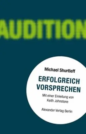 Shurtleff |  Erfolgreich Vorsprechen | eBook | Sack Fachmedien