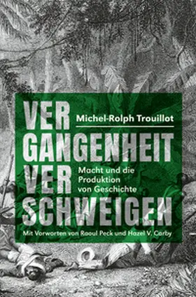 Trouillot |  Vergangenheit verschweigen | Buch |  Sack Fachmedien