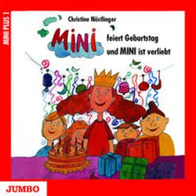 Nöstlinger |  Mini feiert Geburtstag und Mini ist verliebt. CD | Sonstiges |  Sack Fachmedien