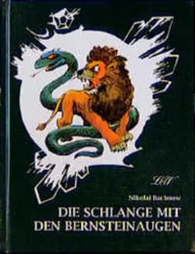 Bachnow |  Die Schlange mit den Bernsteinaugen | Buch |  Sack Fachmedien