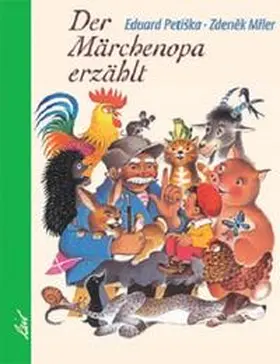 Miler / Petiška / Petiska |  Der Maulwurf und der Märchenonkel | Buch |  Sack Fachmedien