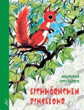 Werner |  Eichhörnchen Pinselohr | Buch |  Sack Fachmedien