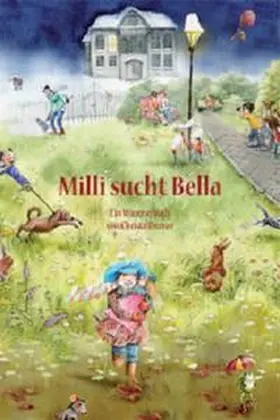  Milli sucht Bella | Buch |  Sack Fachmedien