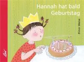 Weise |  Hannah hat bald Geburtstag | Buch |  Sack Fachmedien