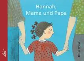 Weise |  Hannah, Mama und Papa | Buch |  Sack Fachmedien
