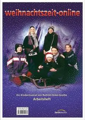Eicker-Grothe / Eicker |  Weihnachtszeit - online (Arbeitsheft) | Buch |  Sack Fachmedien