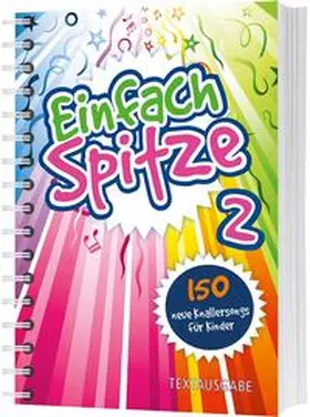 Einfach Spitze - Textausgabe 2 | Buch | 978-3-89615-535-1 | www2.sack.de