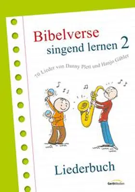 Plett / Gäbler |  Bibelverse singend lernen 2 - Liederbuch | Buch |  Sack Fachmedien