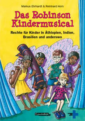 Ehrhardt / Horn / Aiyub |  Das Robinson KinderMusical | Buch |  Sack Fachmedien