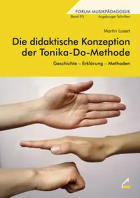 Losert |  Die didaktische Konzeption der Tonika-Do-Methode | Buch |  Sack Fachmedien