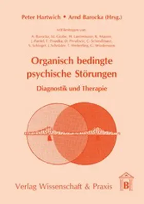 Hartwich / Barocka |  Organisch bedingte psychische Störungen. | eBook | Sack Fachmedien