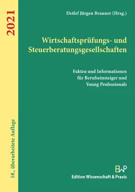 Brauner |  Wirtschaftsprüfungs- und Steuerberatungsgesellschaften 2021 | eBook | Sack Fachmedien