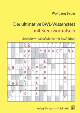 Bader |  Der ultimative BWL-Wissenstest mit Kreuzworträtseln. | eBook | Sack Fachmedien