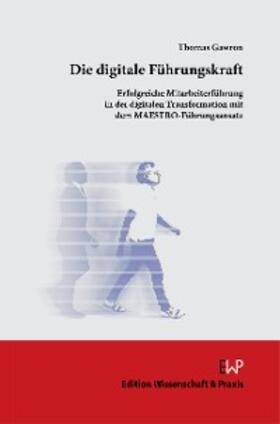 Gawron |  Die digitale Führungskraft. | eBook | Sack Fachmedien