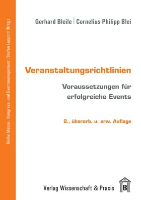 Bleile / Blei |  Veranstaltungsrichtlinien. | eBook | Sack Fachmedien