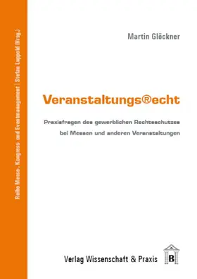 Glöckner |  Veranstaltungsrecht. | eBook | Sack Fachmedien