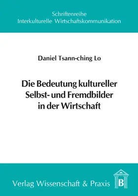 Lo |  Die Bedeutung kultureller Selbst- und Fremdbilder in der Wirtschaft. | eBook | Sack Fachmedien