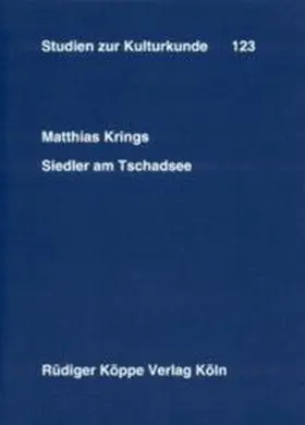 Krings |  Siedler am Tschadsee | Buch |  Sack Fachmedien