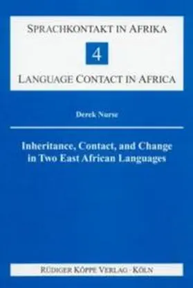 Nurse |  Inheritance, Contact, and Change in Two East African Languages | Buch |  Sack Fachmedien