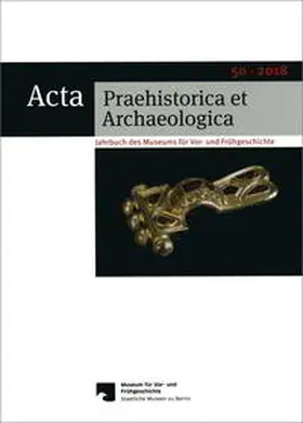 Wemhoff |  Acta Praehistorica et Archaeologica / Acta Praehistorica et Archaeologica 50, 2018 | Buch |  Sack Fachmedien