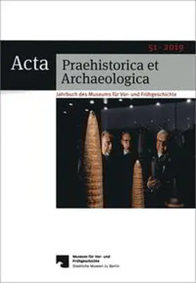 Wemhoff |  Acta Praehistorica et Archaeologica / Acta Praehistorica et Archaeologica 51, 2019 | Buch |  Sack Fachmedien