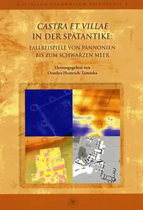 Heinrich-Tamáska |  Castra et Villae in der Spätantike: | Buch |  Sack Fachmedien