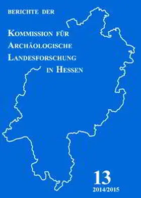 Schulze-Forster |  Berichte der Kommission für Archäologische Landesforschung in Hessen e.V. / Berichte der Kommission für Archäologische Landesforschung in Hessen e.V. 2014/15./ Die latènezeitlichen Funde vom Dünsberg | Buch |  Sack Fachmedien