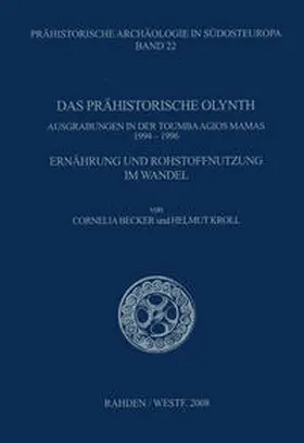 Becker / Kroll |  Das Prähistorische Olynth | Buch |  Sack Fachmedien
