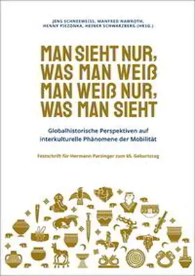 Schneeweiß / Nawroth / Piezonka |  Man sieht nur, was man weiß. Man weiß nur, was man sieht | Buch |  Sack Fachmedien