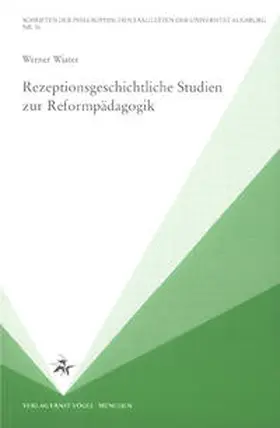 Wiater |  Rezeptionsgeschichtliche Studien zur Reformpädagogik | Buch |  Sack Fachmedien