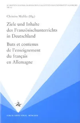 Michler |  Ziele und Inhalte des Französischunterrichts in Deutschland /Buts et contenus de l'enseignement du francais en Allemagne | Buch |  Sack Fachmedien