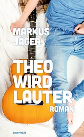 Jäger |  Theo wird lauter | Buch |  Sack Fachmedien
